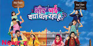Aur Bhai Kya Chal Raha Hai (And TV) Cast and Crew, Roles, Release Date, Trailer