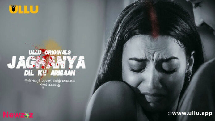Jaghanya Dil Ke Armaan (Ullu)