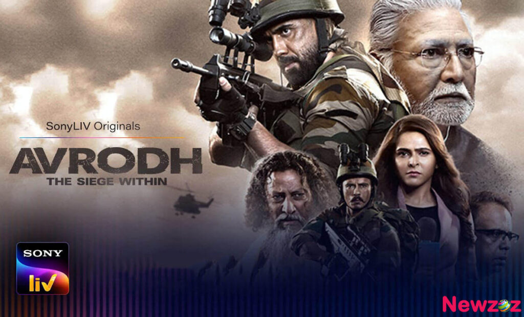 Avrodh – The Siege Within (Sony Liv) Cast and Crew, Roles, Release Date, Trailer