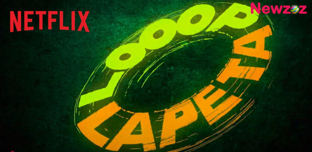 Looop Lapeta (Netflix) Cast and Crew, Roles, Release Date, Trailer